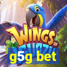 g5g bet